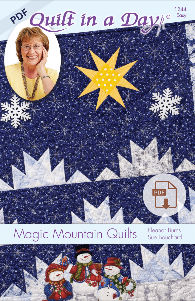 Digital Pattern - Magic Mountain Quilts by Quilt in a Day