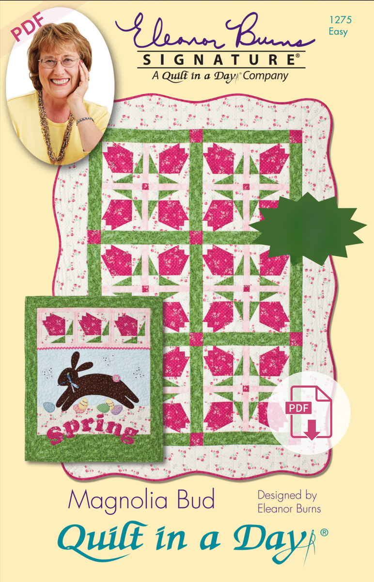 Digital Pattern - Magnolia Bud by Quilt in a Day