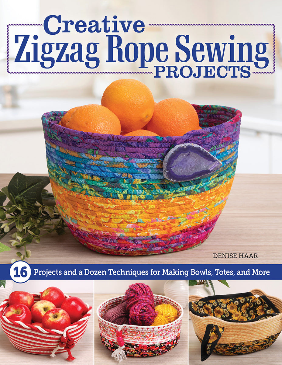 Creative Zigzag Rope Sewing Projects Book by Denise Haar