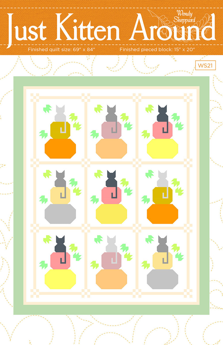 Just Kitten Around Quilt Pattern by Wendy Sheppard
